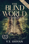 The Blind World Literally