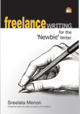 Freelance Writing For The Newbie Writer