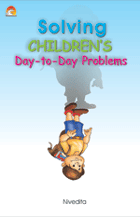 Solving Children`s Day-to-day Problems