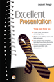 Excellent Presentation