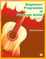 Beginners Programme To Plectrum Guitar Grade-0