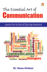 The Essential Art Of Communication