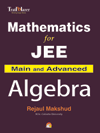 Mathematics For Jee Main And Advanced - Algebra