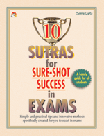 10 Sutras For Sure-shot Success In Exams